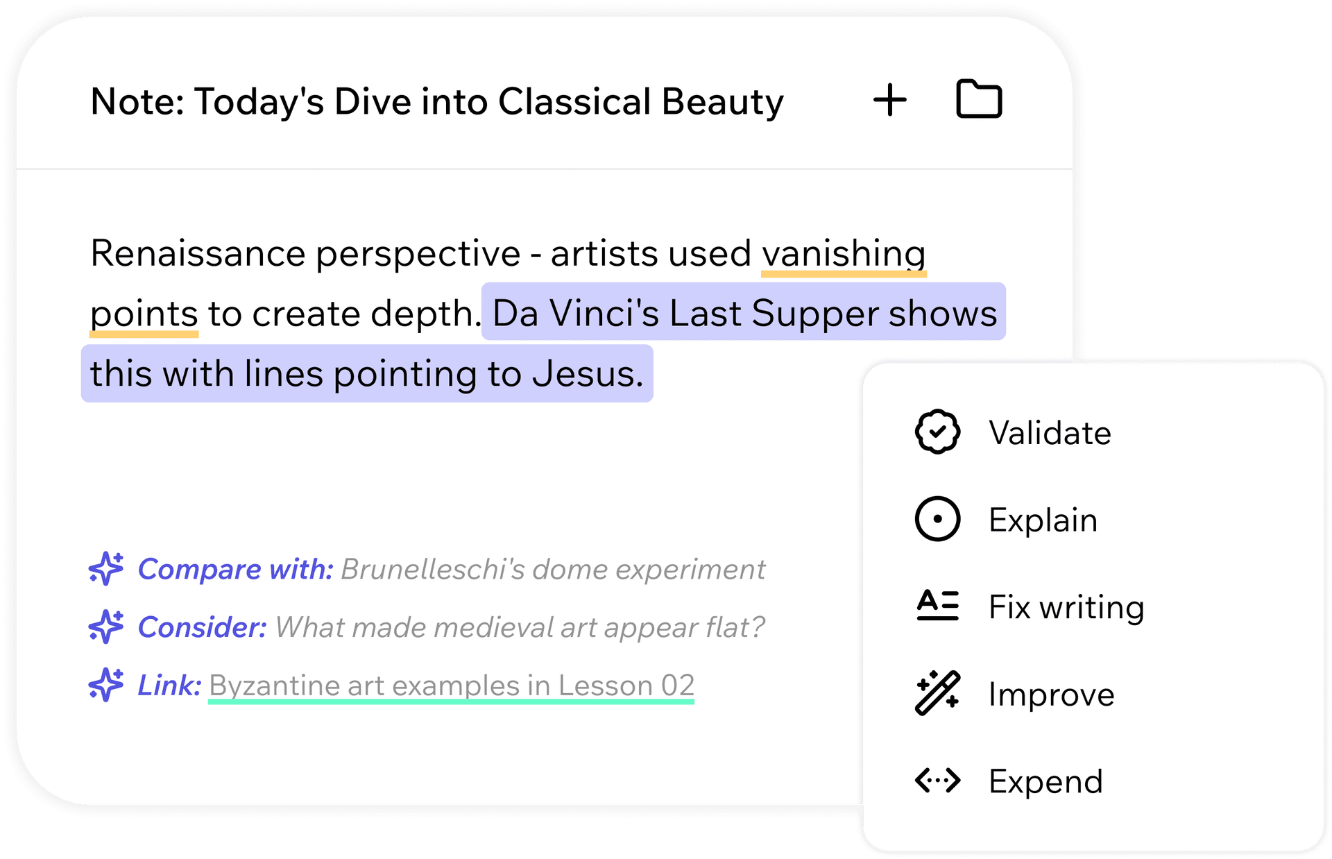 Take notes that get smarter as you write.